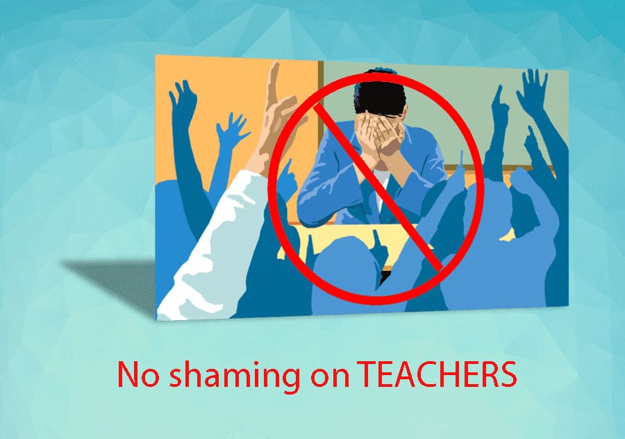 No shaming on TEACHERS